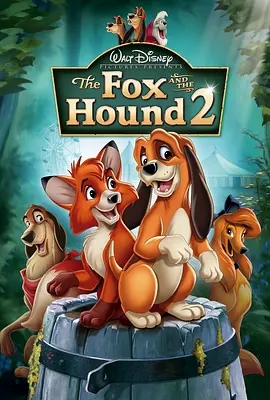 《狐狸与猎狗2：永远的朋友》动漫电影解说文案